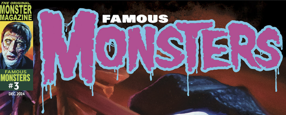 "FAMOUS MONSTERS OF FILMLAND" Fans Left Waiting for Answers as Magazine's Future Remains Unclear