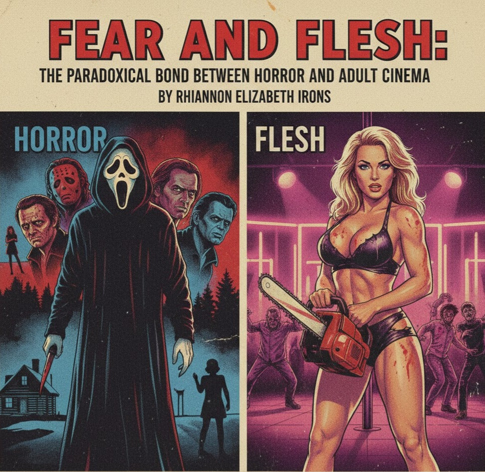 Fear And Flesh: The Paradoxical Bond Between Horror And Adult Cinema