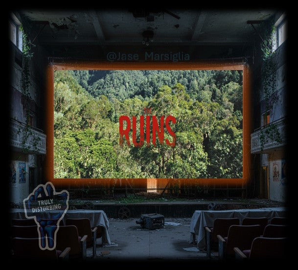 Saturday Afternoon Slaughter: "THE RUINS" (2008) Is Nature "Runamuck" Done Right