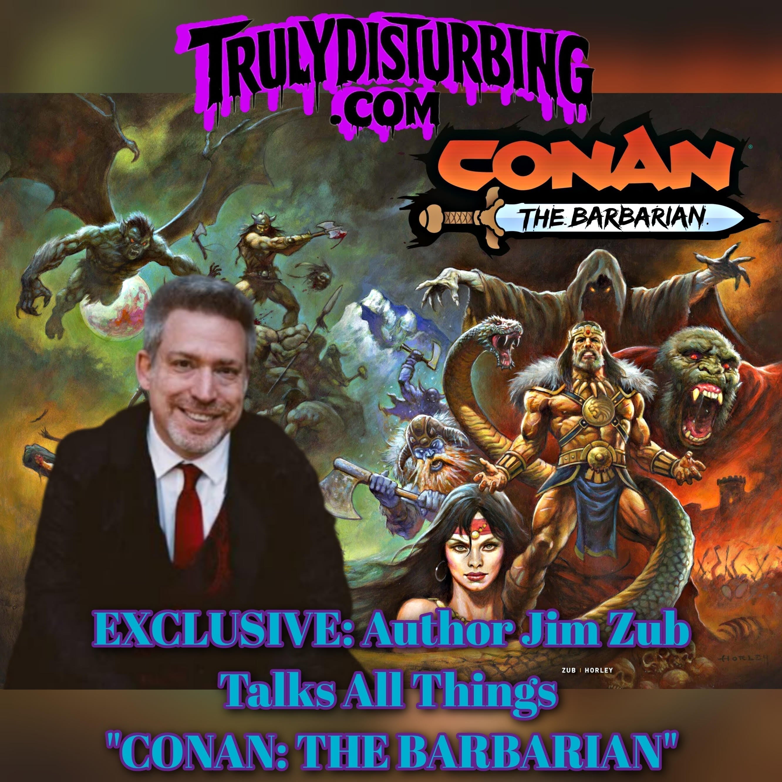 EXCLUSIVE: Jim Zub Talks CONAN THE BARBARIAN, Robert E. Howard's Legacy, and the Future of the Hyborian Age